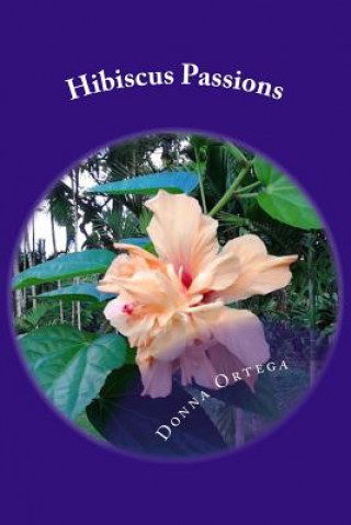 Carte Hibiscus Passions Donna Ortega