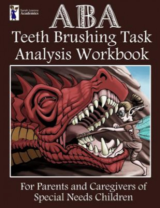 Knjiga ABA Teeth Brushing Task Analysis Workbook Sarah Leanna Academics