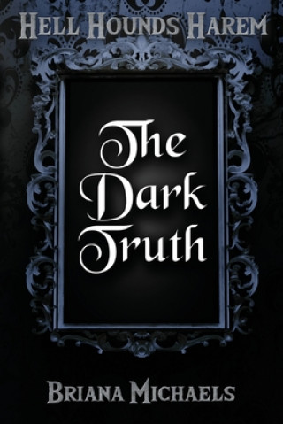 Buch The Dark Truth Briana Michaels