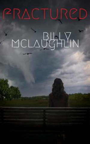 Knjiga Fractured Billy McLaughlin