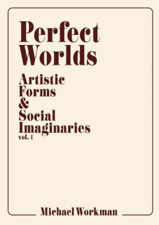 Knjiga Perfect Worlds Michael Workman