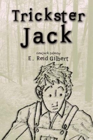 Buch Trickster Jack E. Reid Gilbert
