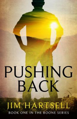 Knjiga Pushing Back Jim Hartsell