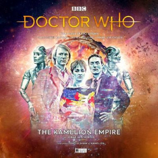 Audio Doctor Who Main Range #249 - The Kamelion Empire Jonathan Morris