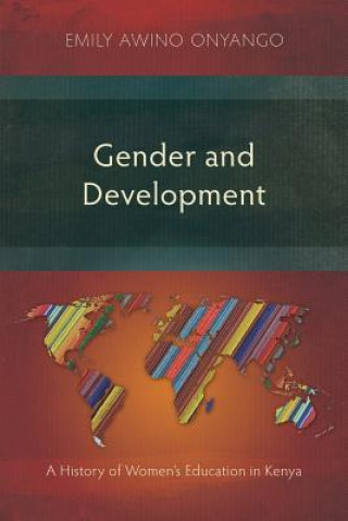Kniha Gender and Development Emily Awino Onyango