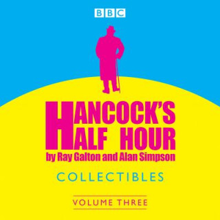 Аудио Hancock's Half Hour Collectibles: Volume 3 Roy Galton