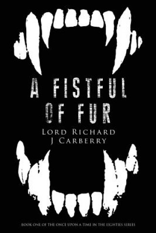 Kniha Fistful of Fur Lord Richard Carberry