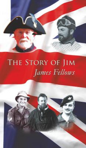 Carte The Story of Jim James Fellows