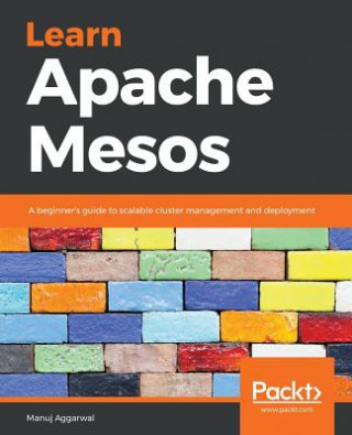 Knjiga Learn Apache Mesos Manuj Aggarwal