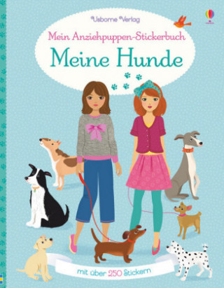 Könyv Mein Anziehpuppen-Stickerbuch: Meine Hunde Fiona Watt
