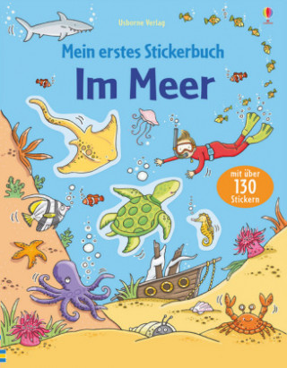 Kniha Mein erstes Stickerbuch: Im Meer Jessica Greenwell