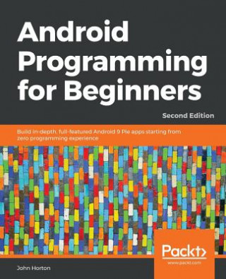 Knjiga Android Programming for Beginners John Horton