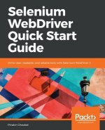 Carte Selenium WebDriver Quick Start Guide Pinakin Chaubal
