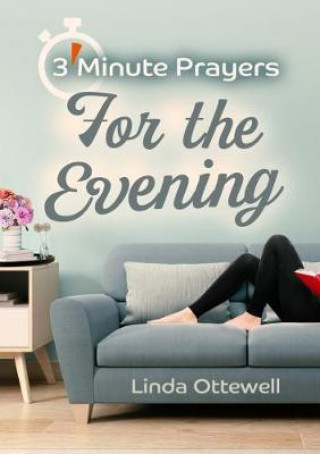 Kniha 3 - Minute Prayers For The Evening Linda Ottewell