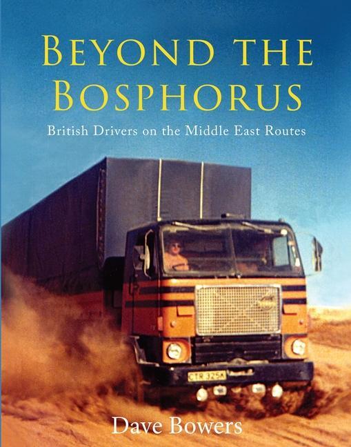 Kniha Beyond the Bosphorus Dave Bowers