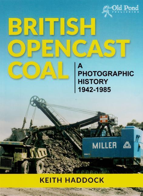 Kniha British Opencast Coal Keith Haddock