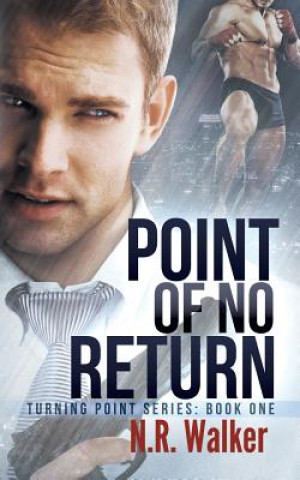 Kniha Point of No Return N.R. Walker