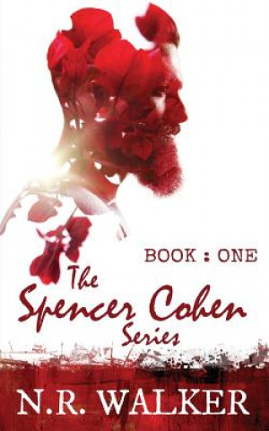 Kniha Spencer Cohen, Book One N.R. Walker