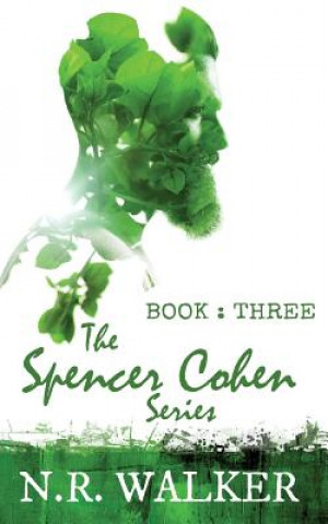 Book Spencer Cohen, Book Three N.R. Walker