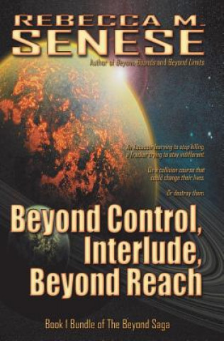 Carte Beyond Control, Interlude, Beyond Reach Ms Rebecca M. Senese