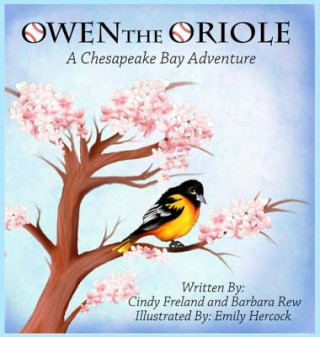 Carte Owen the Oriole Cindy Freland