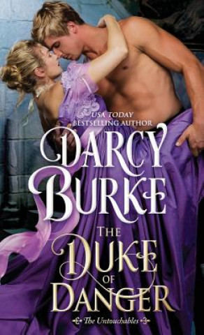 Kniha Duke of Danger Darcy Burke