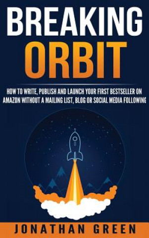 Buch Breaking Orbit Jonathan Green