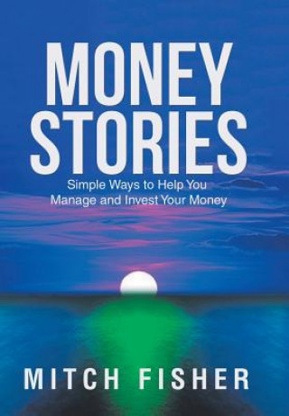 Книга Money Stories Mitch Fisher