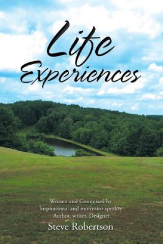 Buch Life Experiences Steve Robertson