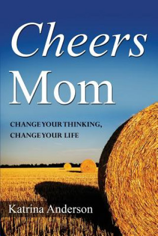 Knjiga Cheers Mom Katrina L. Anderson