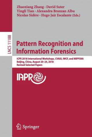 Книга Pattern Recognition and Information Forensics Zhaoxiang Zhang