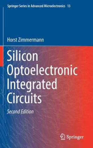 Könyv Silicon Optoelectronic Integrated Circuits Horst Zimmermann