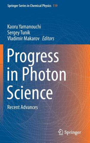 Kniha Progress in Photon Science Kaoru Yamanouchi