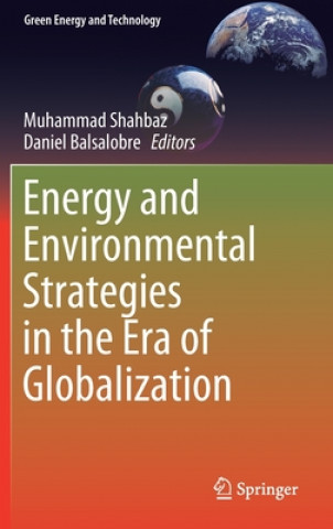 Carte Energy and Environmental Strategies in the Era of Globalization Muhammad Shahbaz