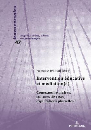 Knjiga Intervention Educative Et Mediation(s) Nathalie Wallian