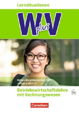 Kniha Wirtschaft für Fachoberschulen und Höhere Berufsfachschulen - W plus V - Berufsfachschule (FHR) Nordrhein-Westfalen Neubearbeitung - Band 1: 11. Jahrg Hans-Peter Bergen