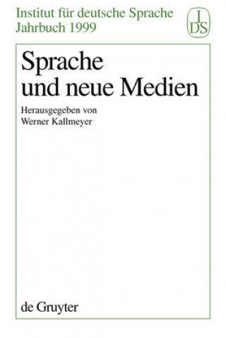 Könyv Sprache Und Neue Medien Werner Kallmeyer