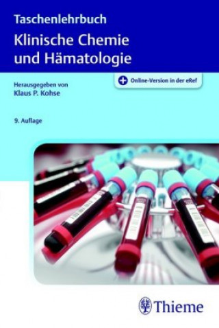 Könyv Taschenlehrbuch Klinische Chemie und Hämatologie Klaus Dörner