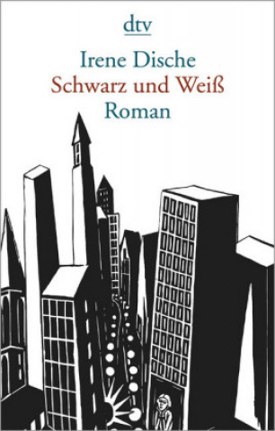 Buch Schwarz und Weiß Irene Dische