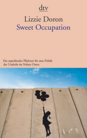 Kniha Sweet Occupation Lizzie Doron