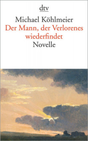 Könyv Der Mann, der Verlorenes wiederfindet Michael Köhlmeier