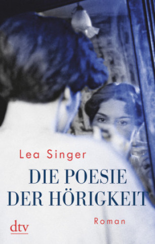 Carte Die Poesie der Hörigkeit Lea Singer