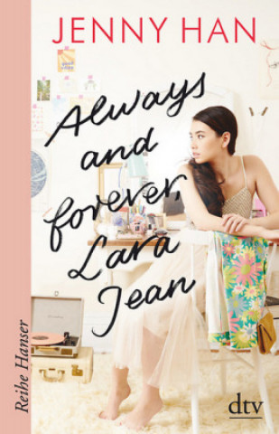 Kniha Always and forever, Lara Jean Jenny Han
