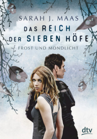Книга Das Reich der sieben Höfe - Frost und Mondlicht Sarah Janet Maas