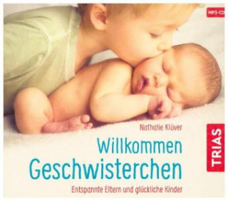 Audio Willkommen Geschwisterchen, mp3-CD Nathalie Klüver