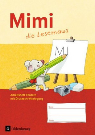 Книга Mimi, die Lesemaus - Fibel für den Erstleseunterricht - Ausgabe F (Bayern, Baden-Württemberg, Rheinland-Pfalz und Hessen) Barbara Kiesinger-Jehle