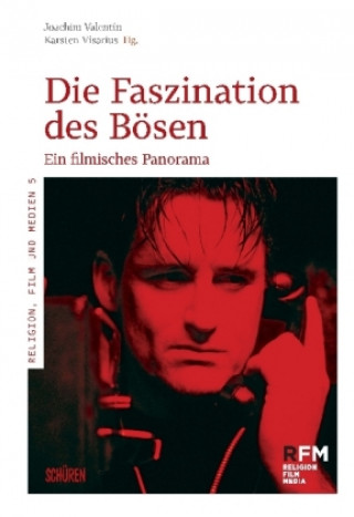 Kniha Die Faszination des Bösen. Joachim Valentin