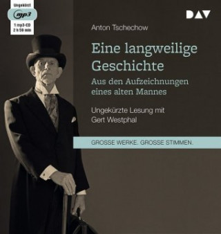 Digital Eine langweilige Geschichte. Aus den Aufzeichnungen eines alten Mannes Anton Tschechow