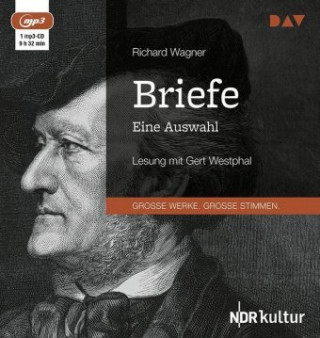 Digital Briefe. Eine Auswahl Richard Wagner