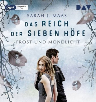 Audio Das Reich der sieben Höfe - Frost und Mondlicht, 1 Audio-CD, 1 MP3 Sarah Janet Maas